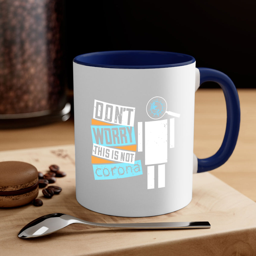 Dont worry this is not corona Style 54#- corona virus-Mug / Coffee Cup