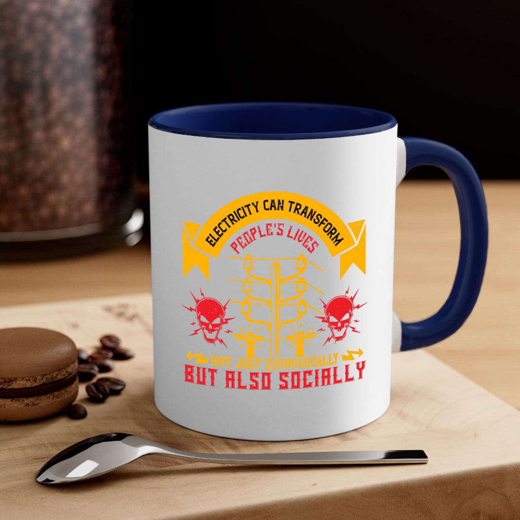 Electricity can transfrom peoples lives not just economically but also socially Style 51#- electrician-Mug / Coffee Cup