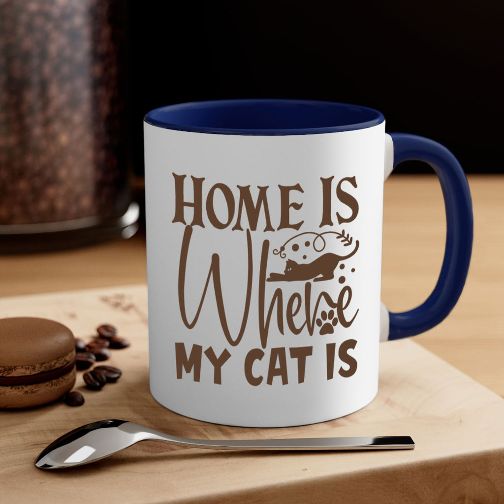 Home Is Where My Cat Is Style 14#- cat-Mug / Coffee Cup