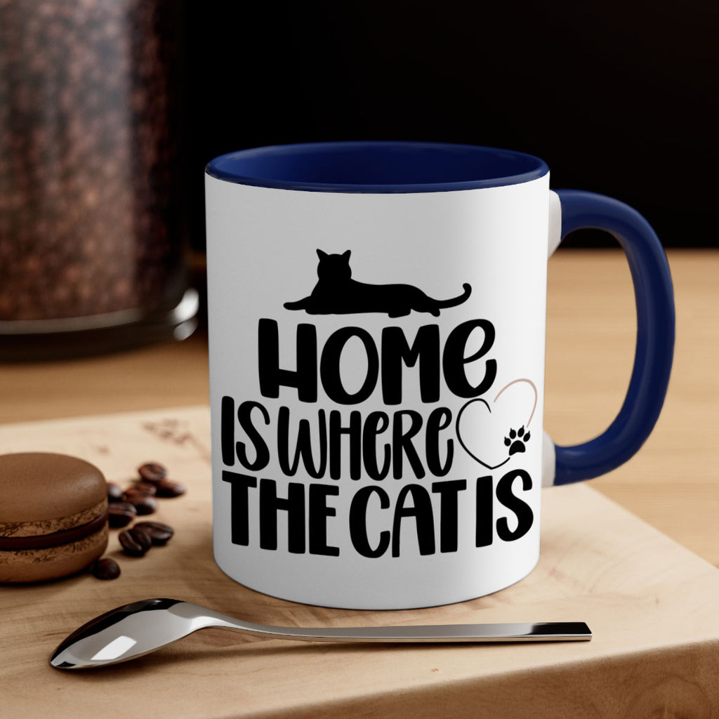 Home Is Where The Cat is Style 93#- cat-Mug / Coffee Cup