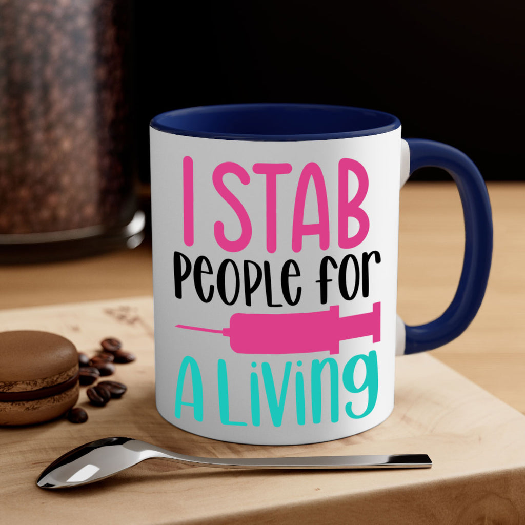 I Stab People For A Living Style Style 164#- nurse-Mug / Coffee Cup