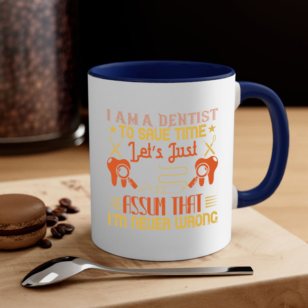 I am a dentist Style 38#- dentist-Mug / Coffee Cup