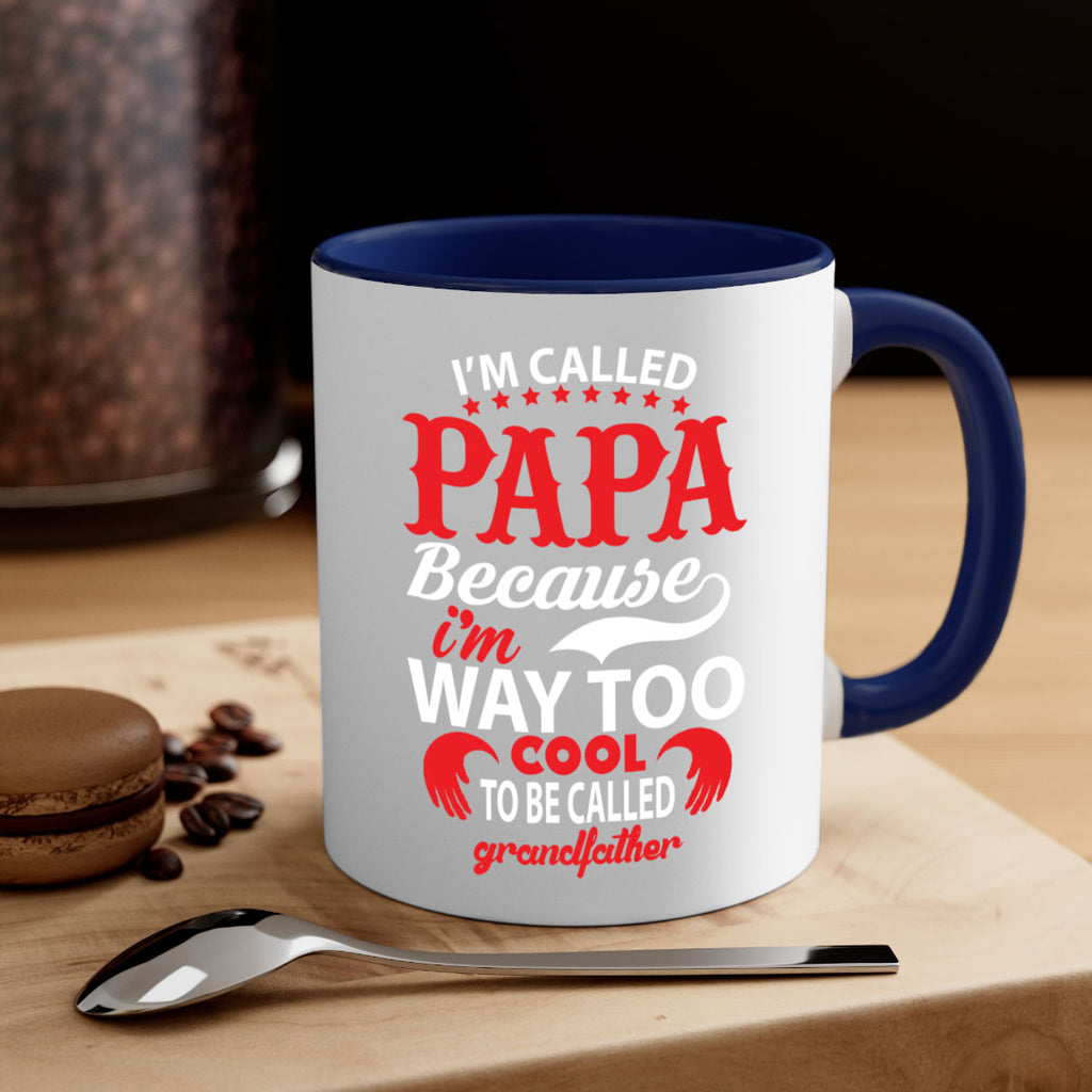 I’M CALLED PAPA 105#- grandpa-Mug / Coffee Cup