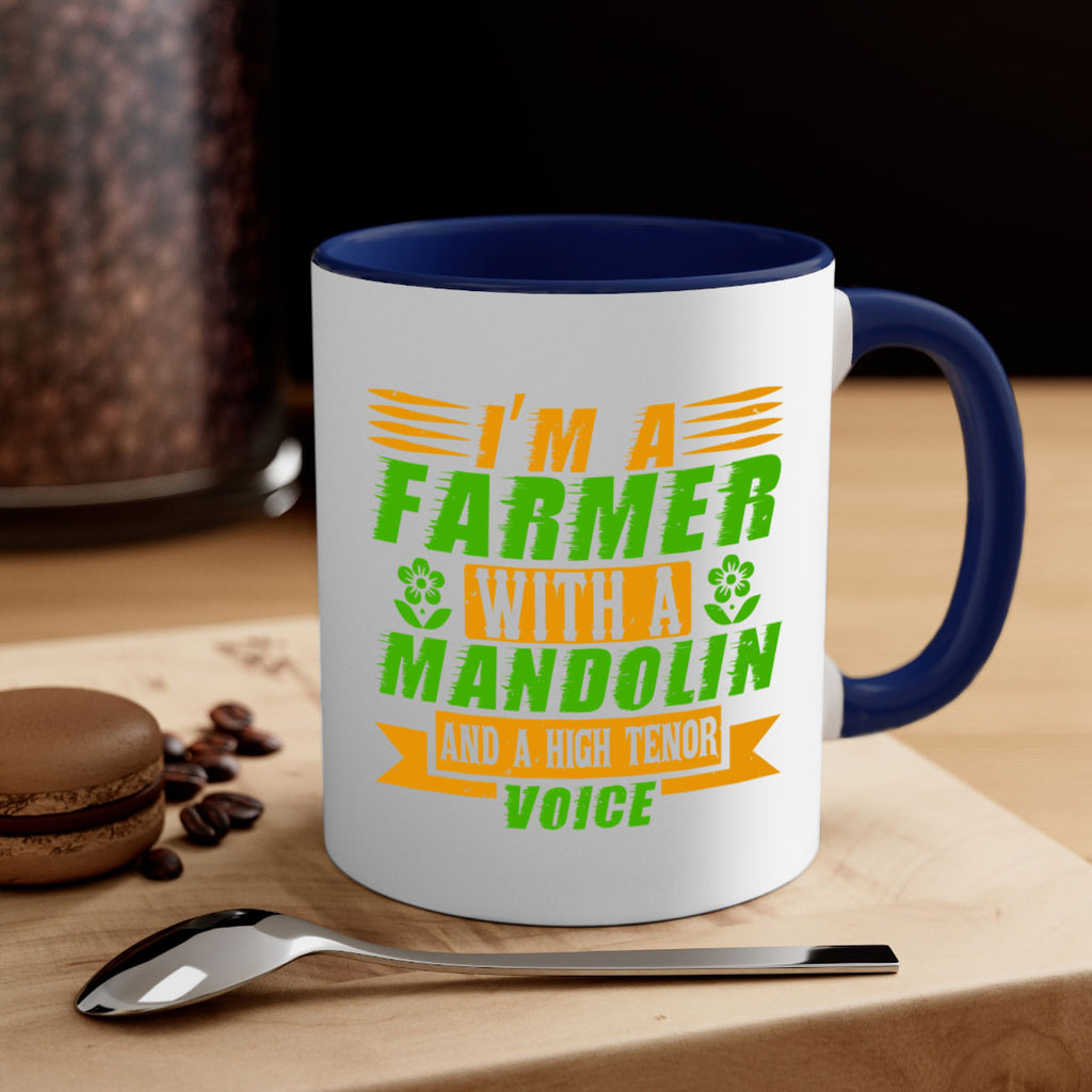 Im A Farmer With a mandolin 48#- Farm and garden-Mug / Coffee Cup