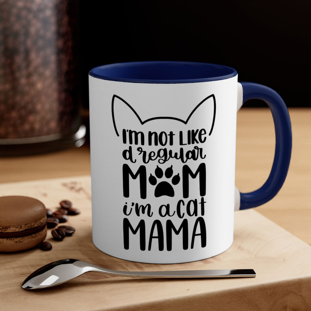 Im Not Like A Regular Mom Style 95#- cat-Mug / Coffee Cup