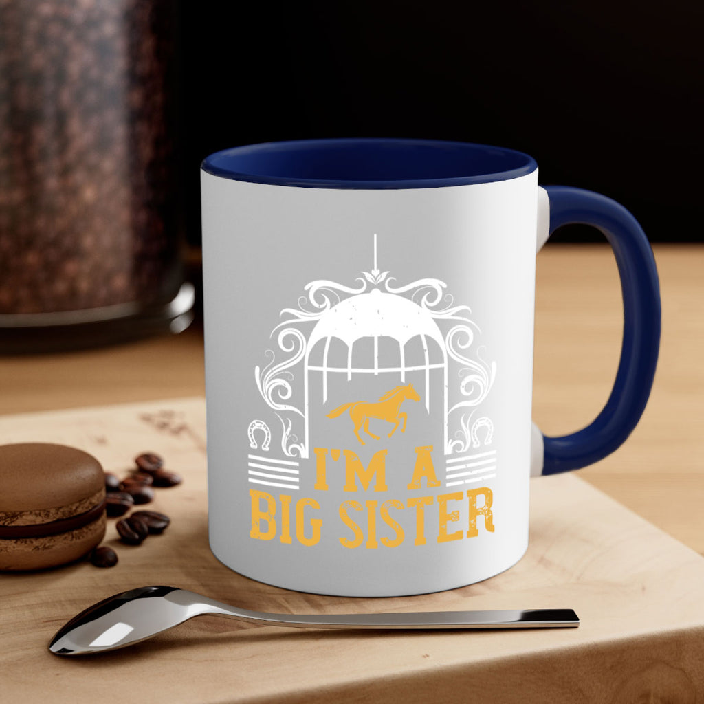 Im a big sister Style 38#- horse-Mug / Coffee Cup