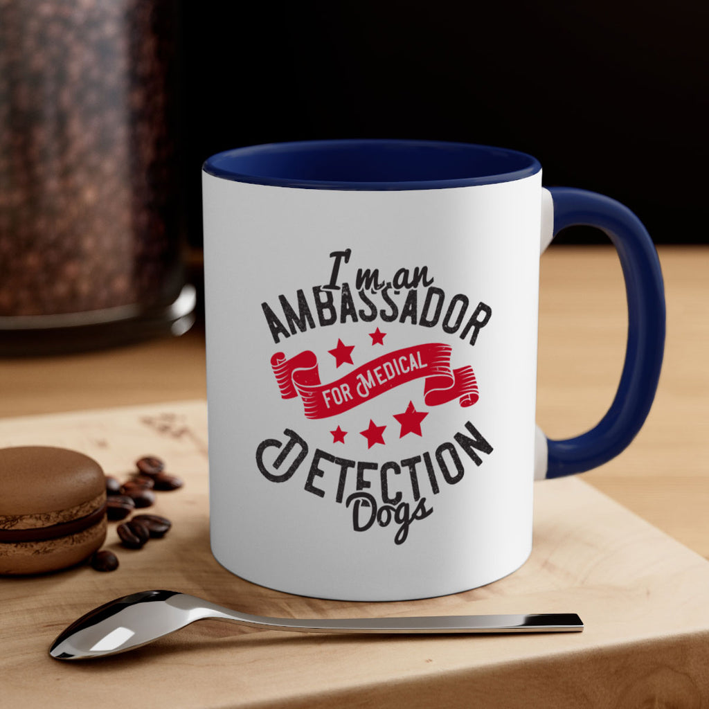 Im an ambassador for Medical Detection dogs Style 41#- medical-Mug / Coffee Cup