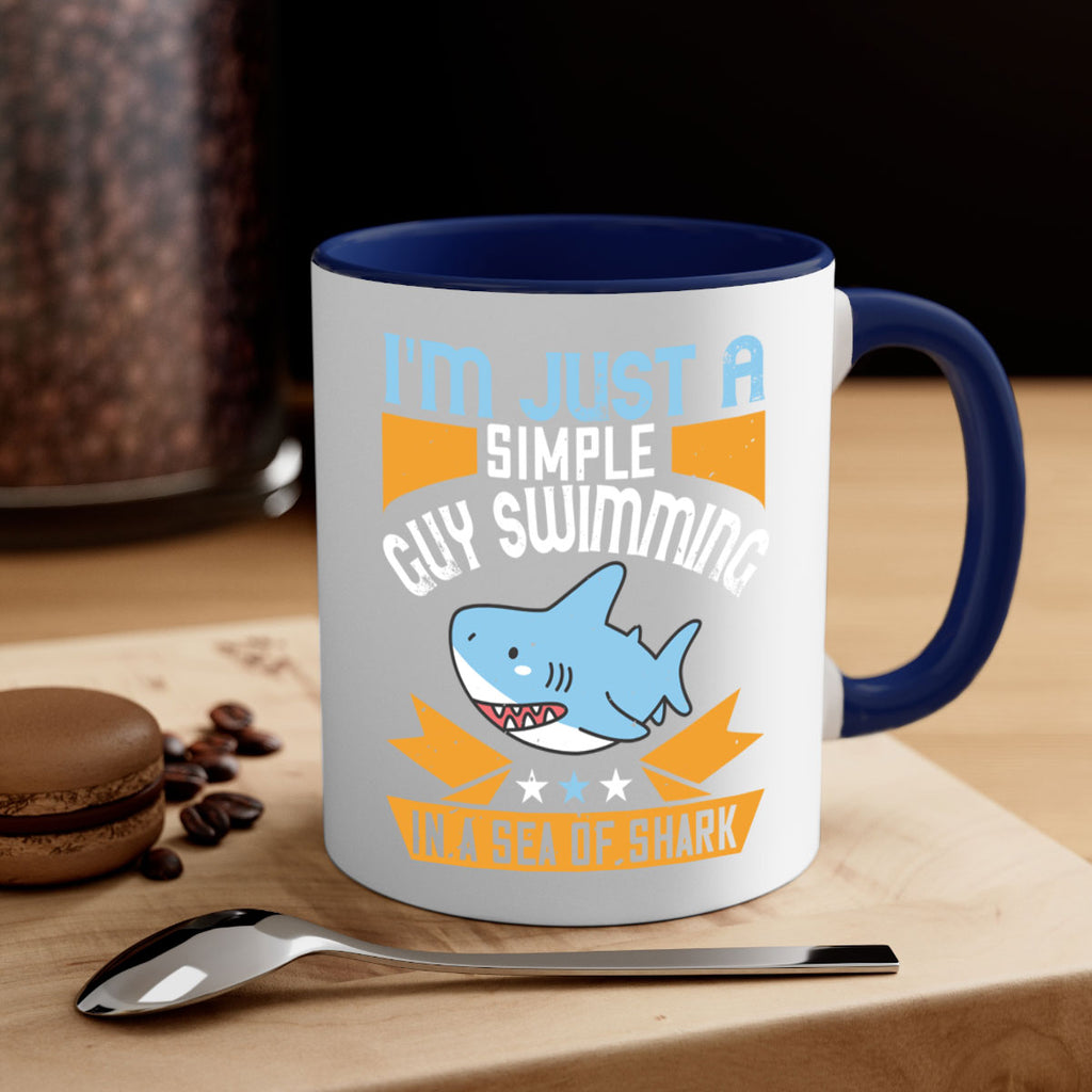 Im just a simple guy swimming in a sea of shark Style 74#- Shark-Fish-Mug / Coffee Cup