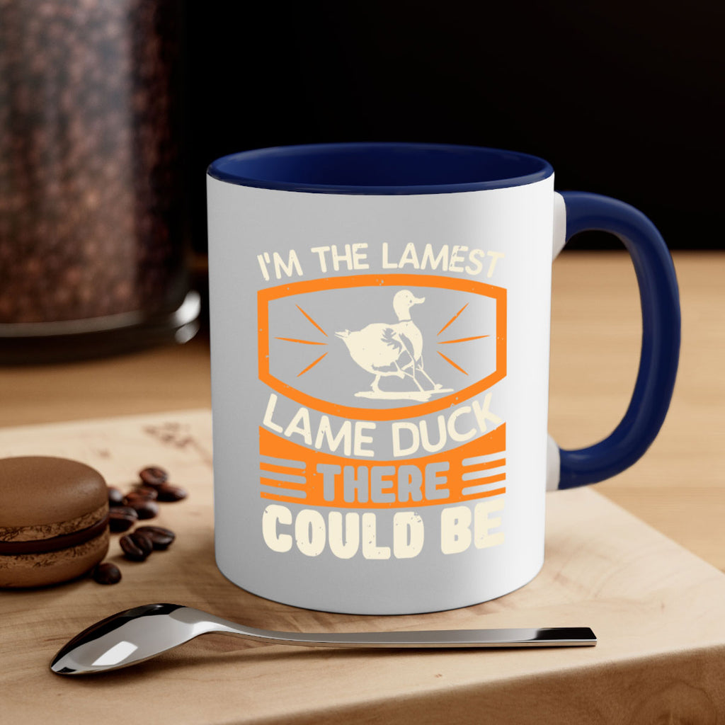 Im the lamest lame duck there could be Style 37#- duck-Mug / Coffee Cup