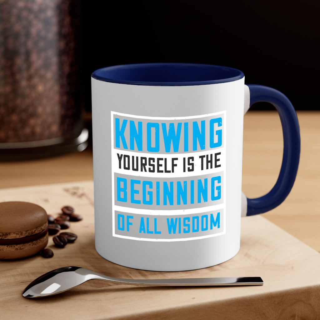 Knowing yourself is the beginning of all wisoom Style 37#- Self awareness-Mug / Coffee Cup
