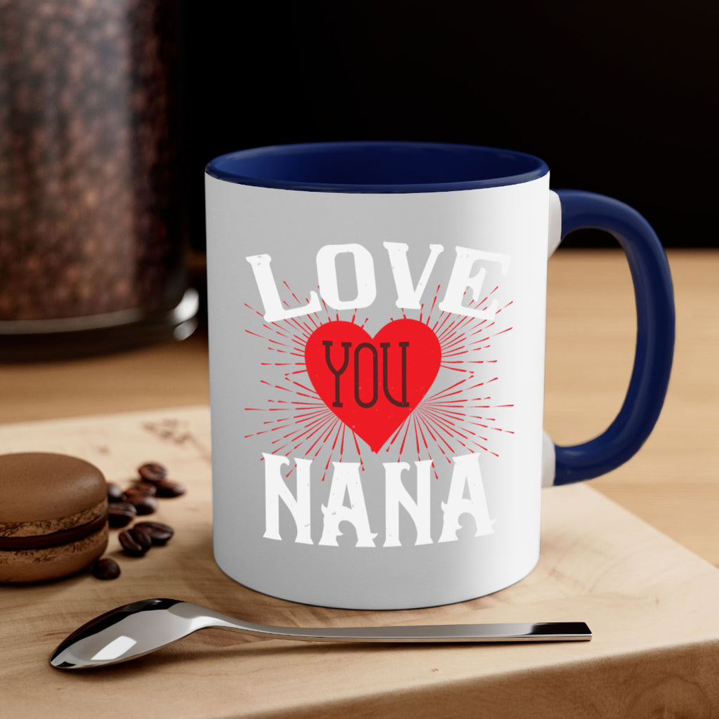 LOVE YOU NANA 16#- grandma-Mug / Coffee Cup