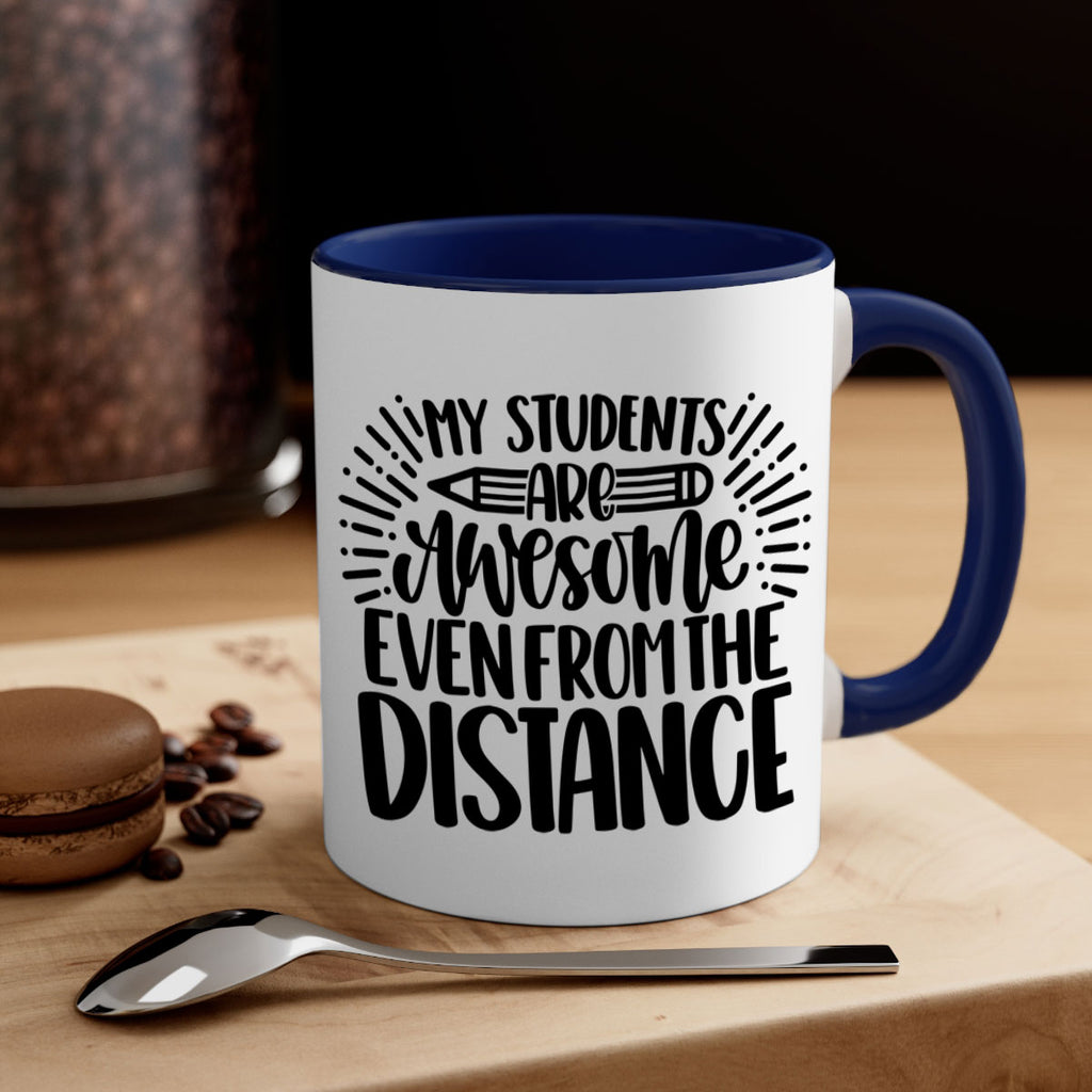 My Students Are Awesome Style 64#- teacher-Mug / Coffee Cup