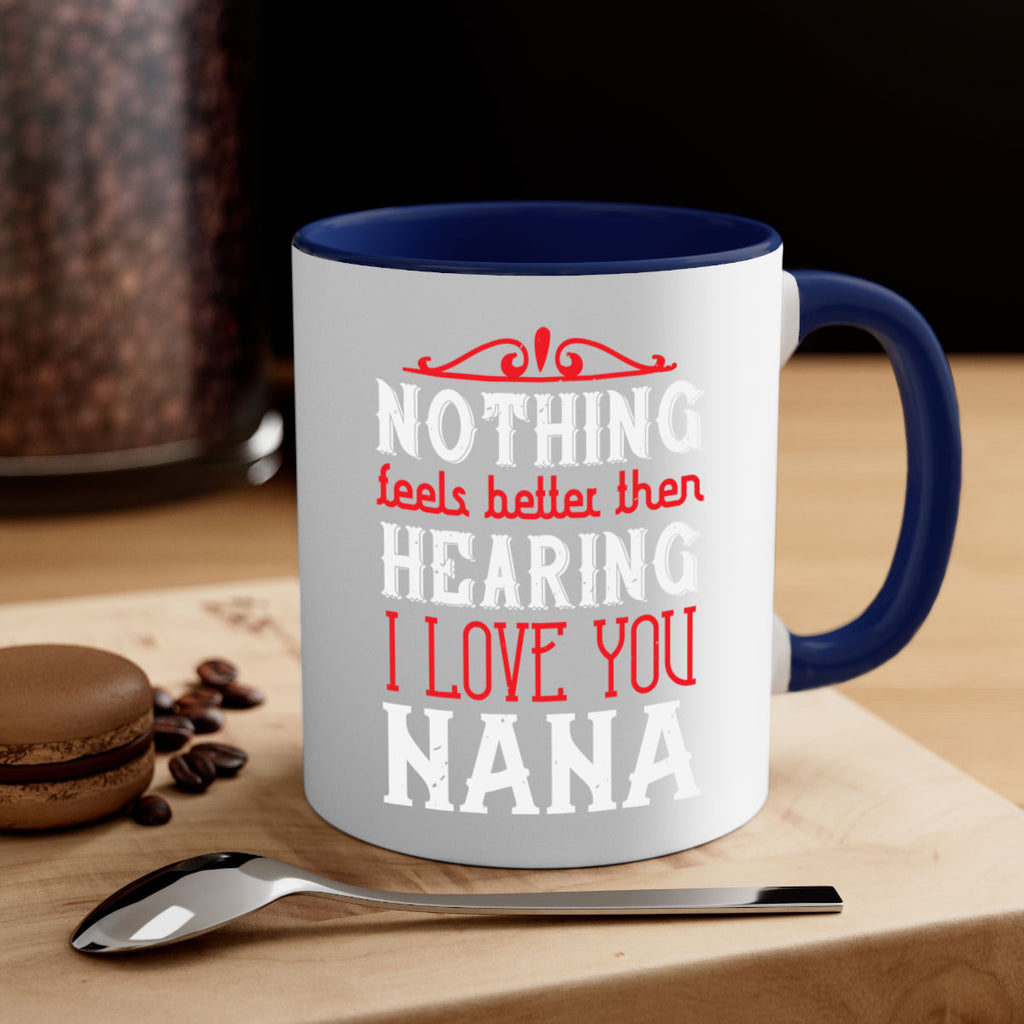 NOTHING feels better then 4#- grandma-Mug / Coffee Cup