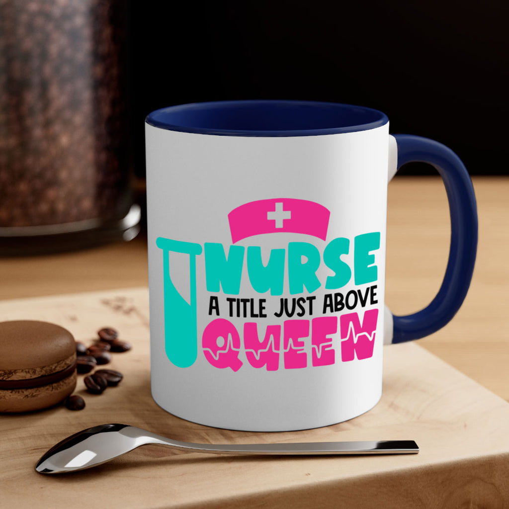 Nurse A Little Just Above Queen Style Style 121#- nurse-Mug / Coffee Cup
