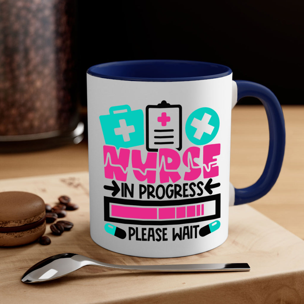 Nurse In Progress Please Wait Style Style 113#- nurse-Mug / Coffee Cup