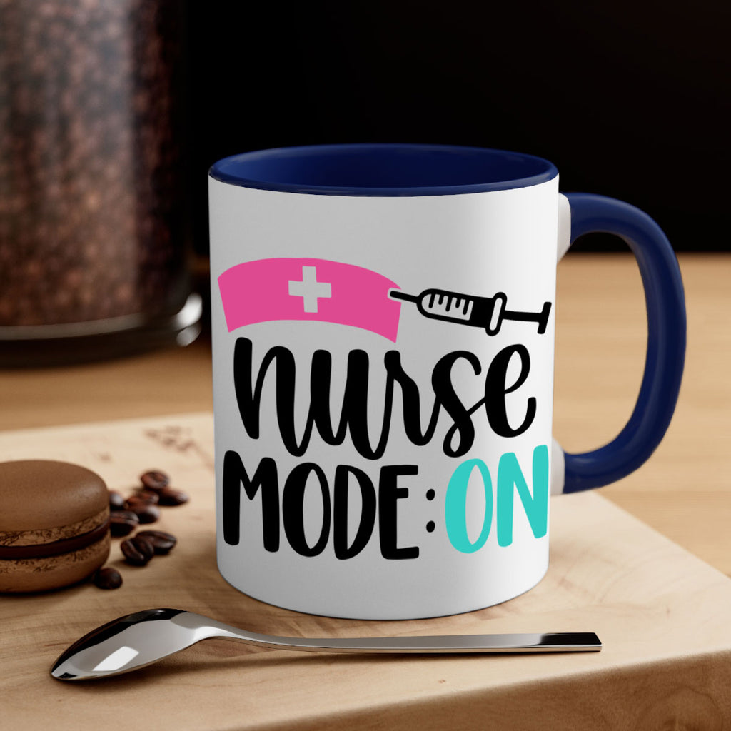 Nurse Mode ON Style Style 102#- nurse-Mug / Coffee Cup