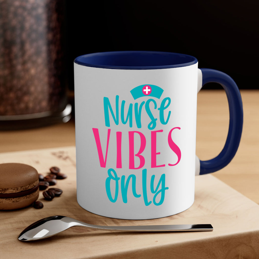 Nurse Vibes Only Style Style 94#- nurse-Mug / Coffee Cup