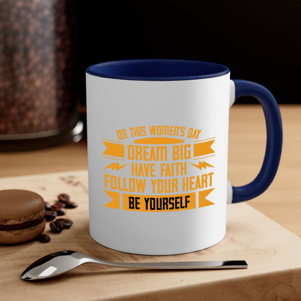 On this Womens Daydream big have faith Style 97#- World Health-Mug / Coffee Cup