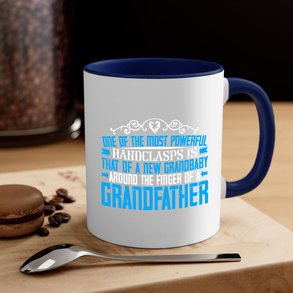 One of the most powerful handclasps is that of a new grandbaby 76#- grandpa-Mug / Coffee Cup