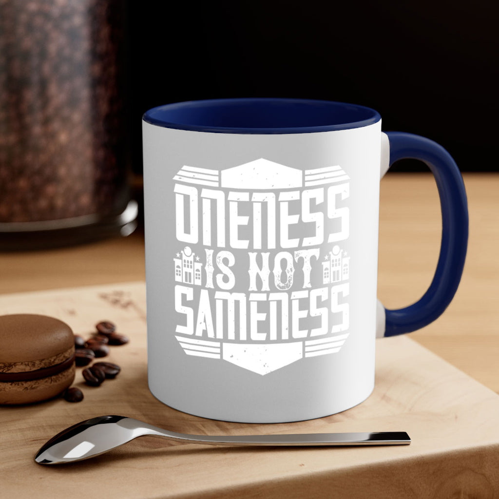 Oneness is not sameness Style 22#- Architect-Mug / Coffee Cup