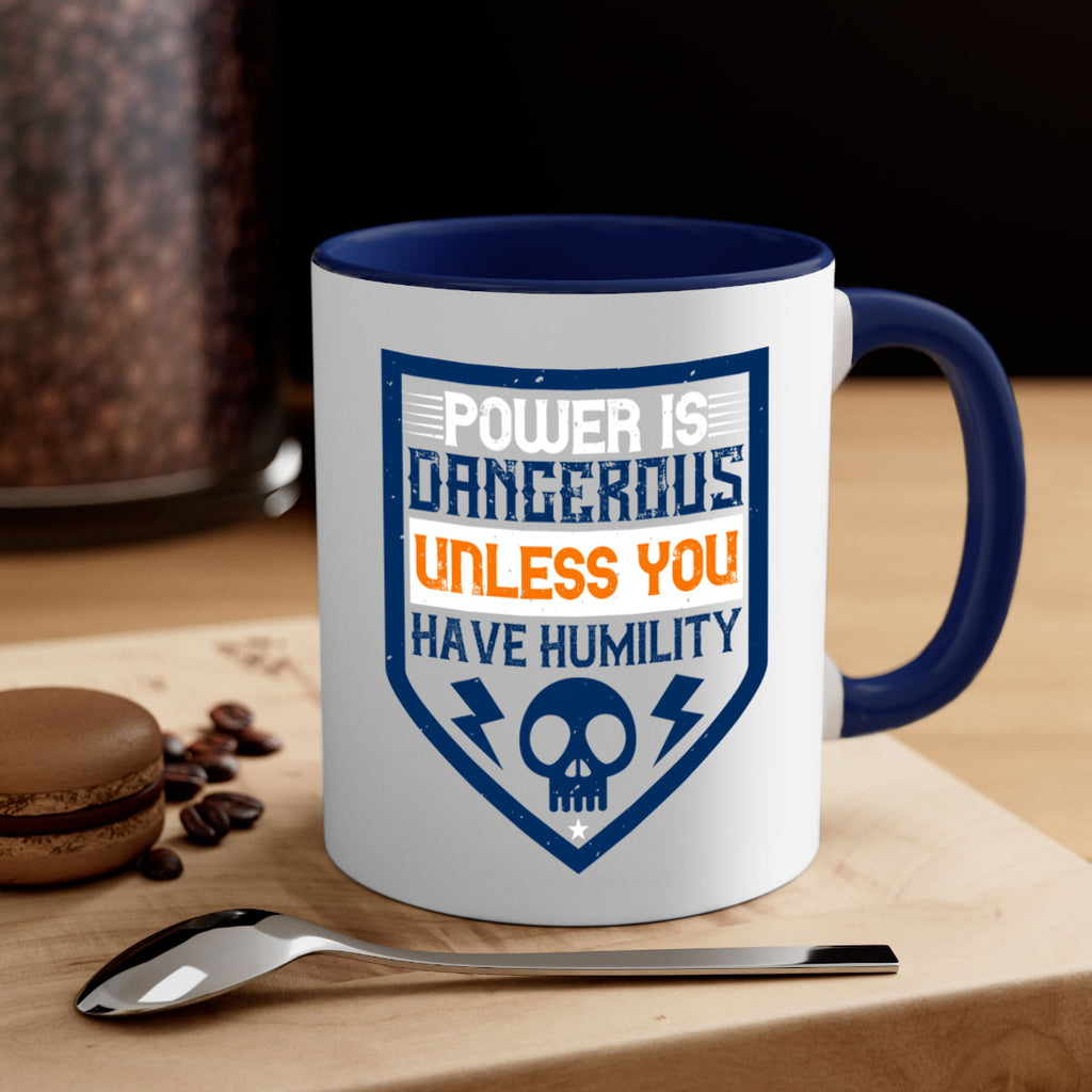 Power is dangerous unless you have humility Style 19#- electrician-Mug / Coffee Cup