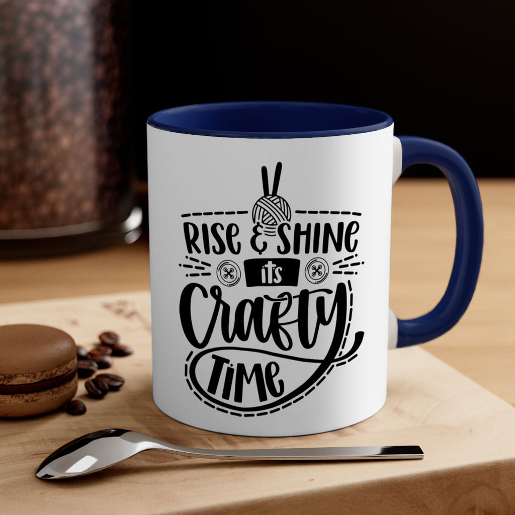 Rise Shine Its Crafty Time 9#- crafting-Mug / Coffee Cup