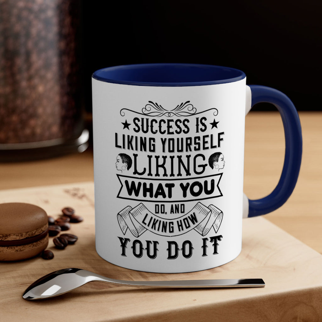 Success is liking yourself liking what you do and liking how you do it Style 2#- Afro - Black-Mug / Coffee Cup