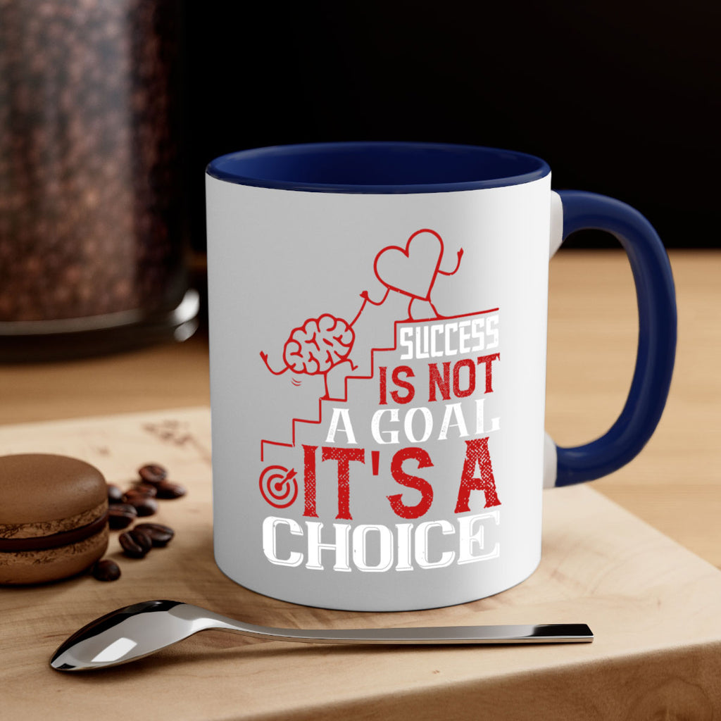 Success is not a goal Its a choice Style 18#- dentist-Mug / Coffee Cup