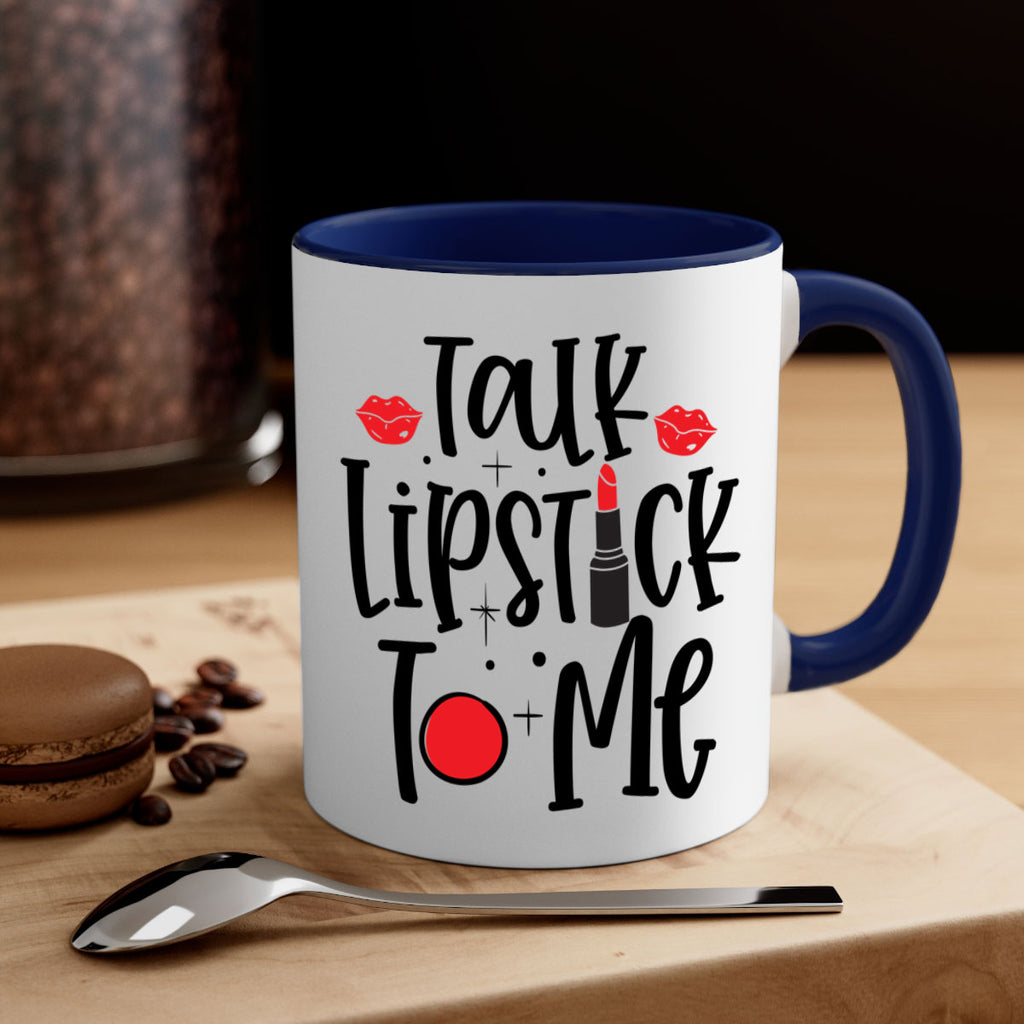 Talk Lipstick To Me Style 218#- makeup-Mug / Coffee Cup
