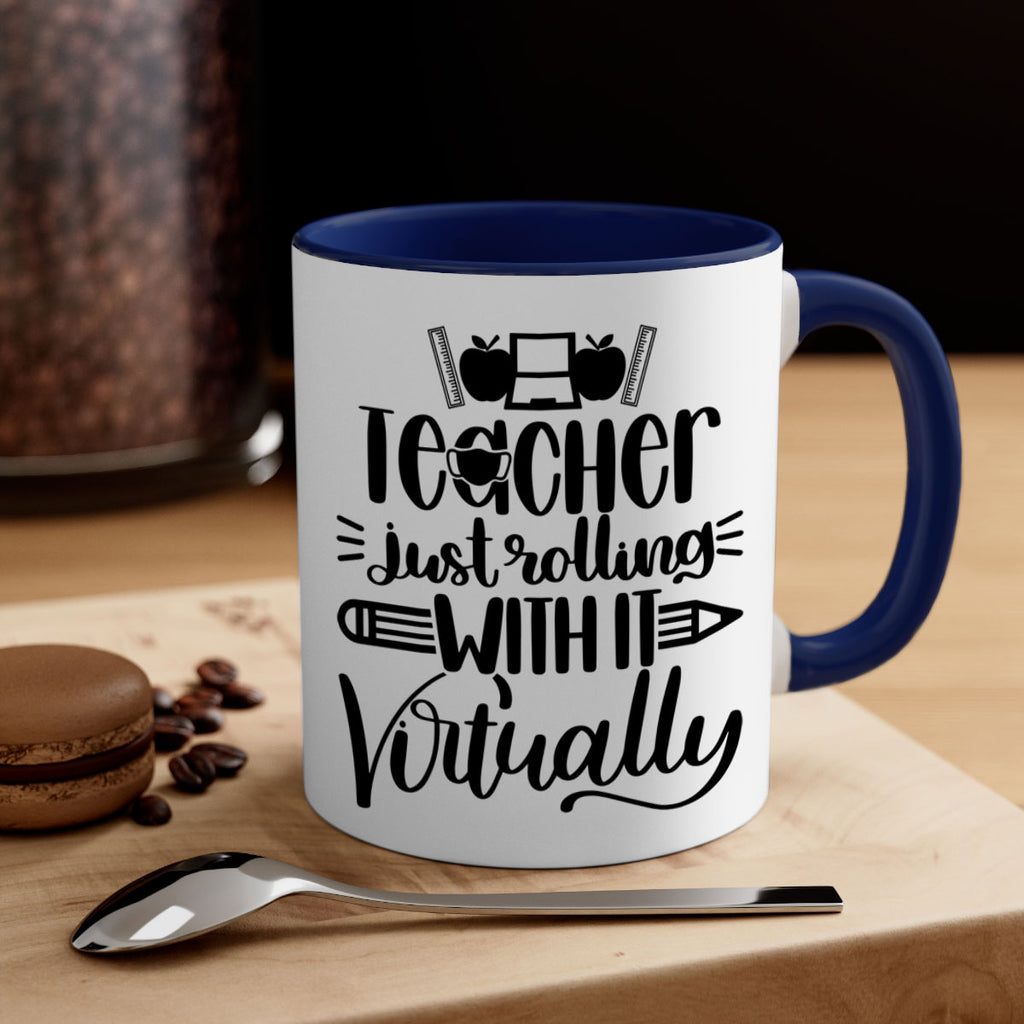 Teacher Just Rolling Style 53#- teacher-Mug / Coffee Cup