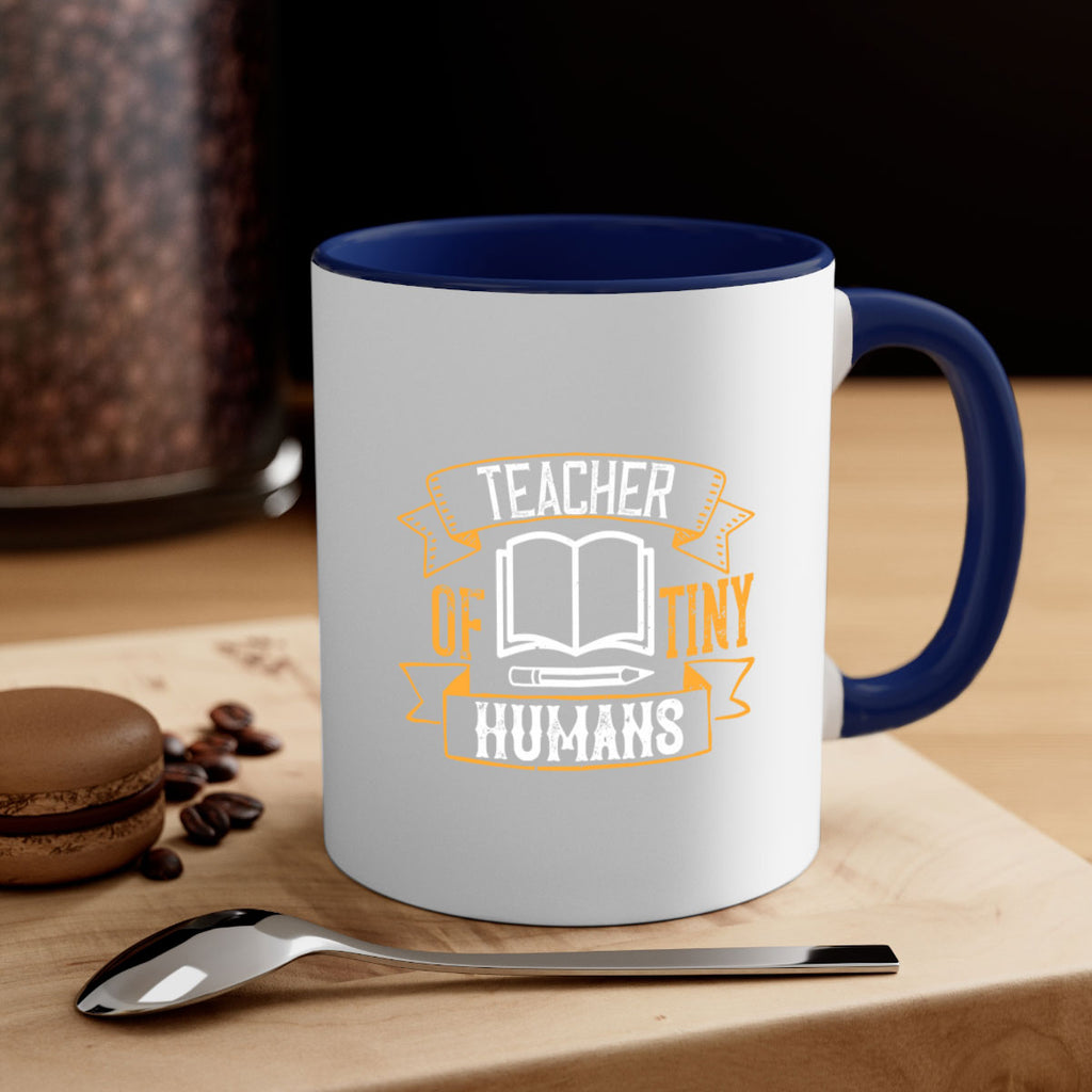 Teacher of tiny humans Style 15#- teacher-Mug / Coffee Cup