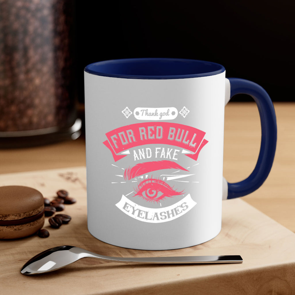 Thank god for Red Bull and fake eyelashes Style 185#- makeup-Mug / Coffee Cup