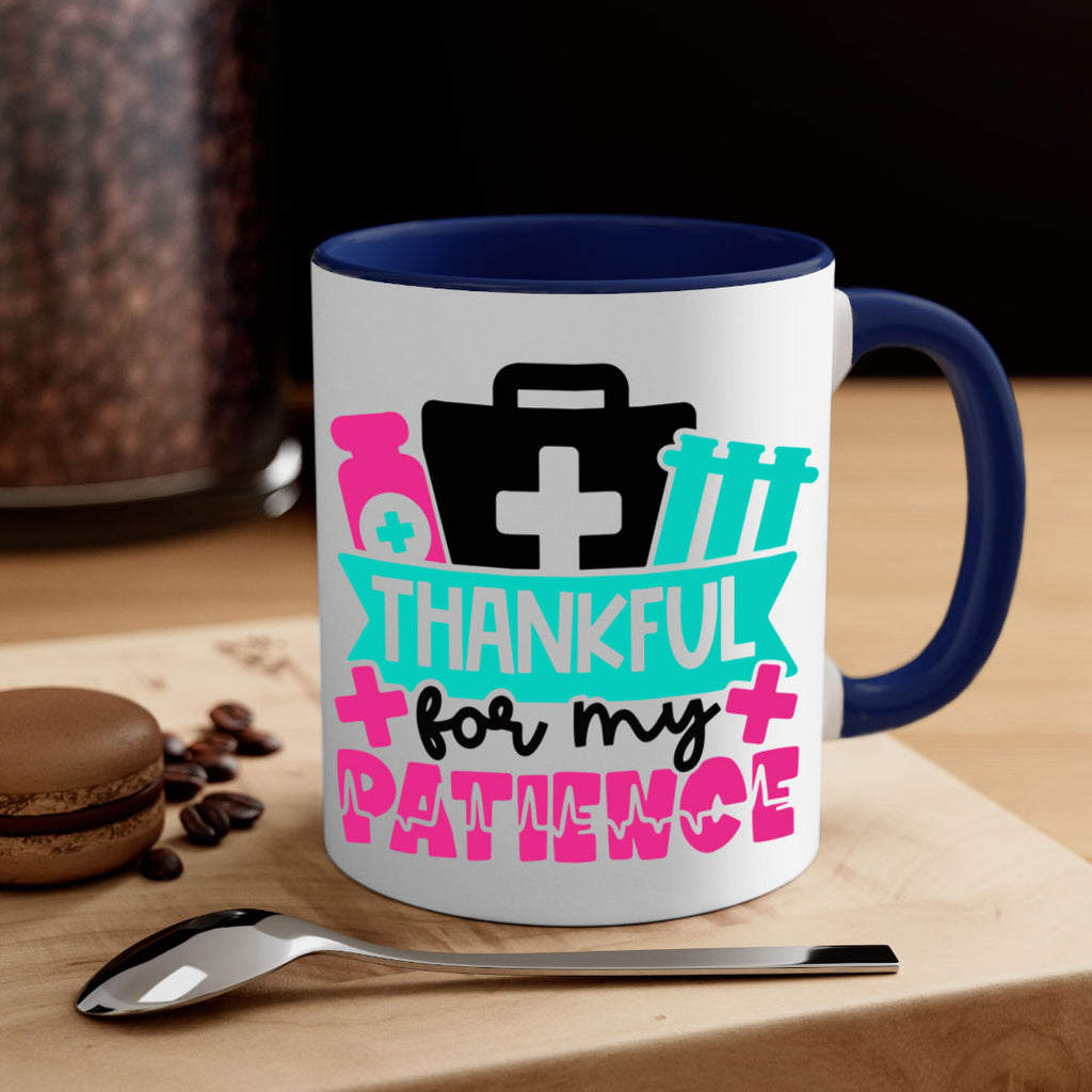 Thankful For My Patience Style Style 22#- nurse-Mug / Coffee Cup