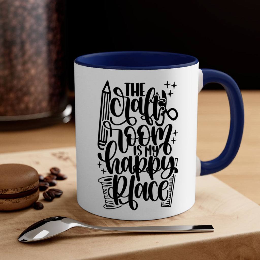 The Craft Room Is My Happy Place 4#- crafting-Mug / Coffee Cup