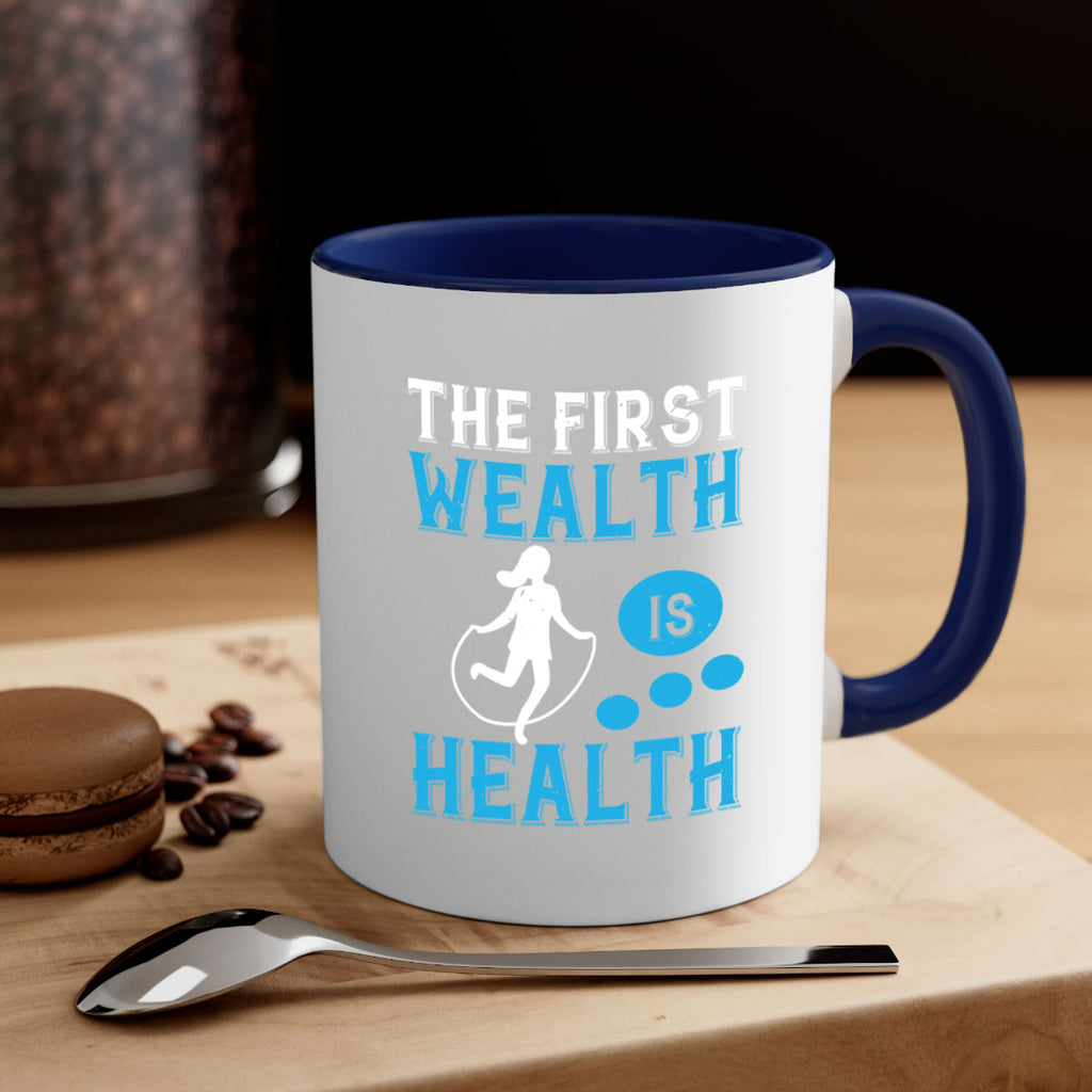 The first wealth is health Style 13#- World Health-Mug / Coffee Cup