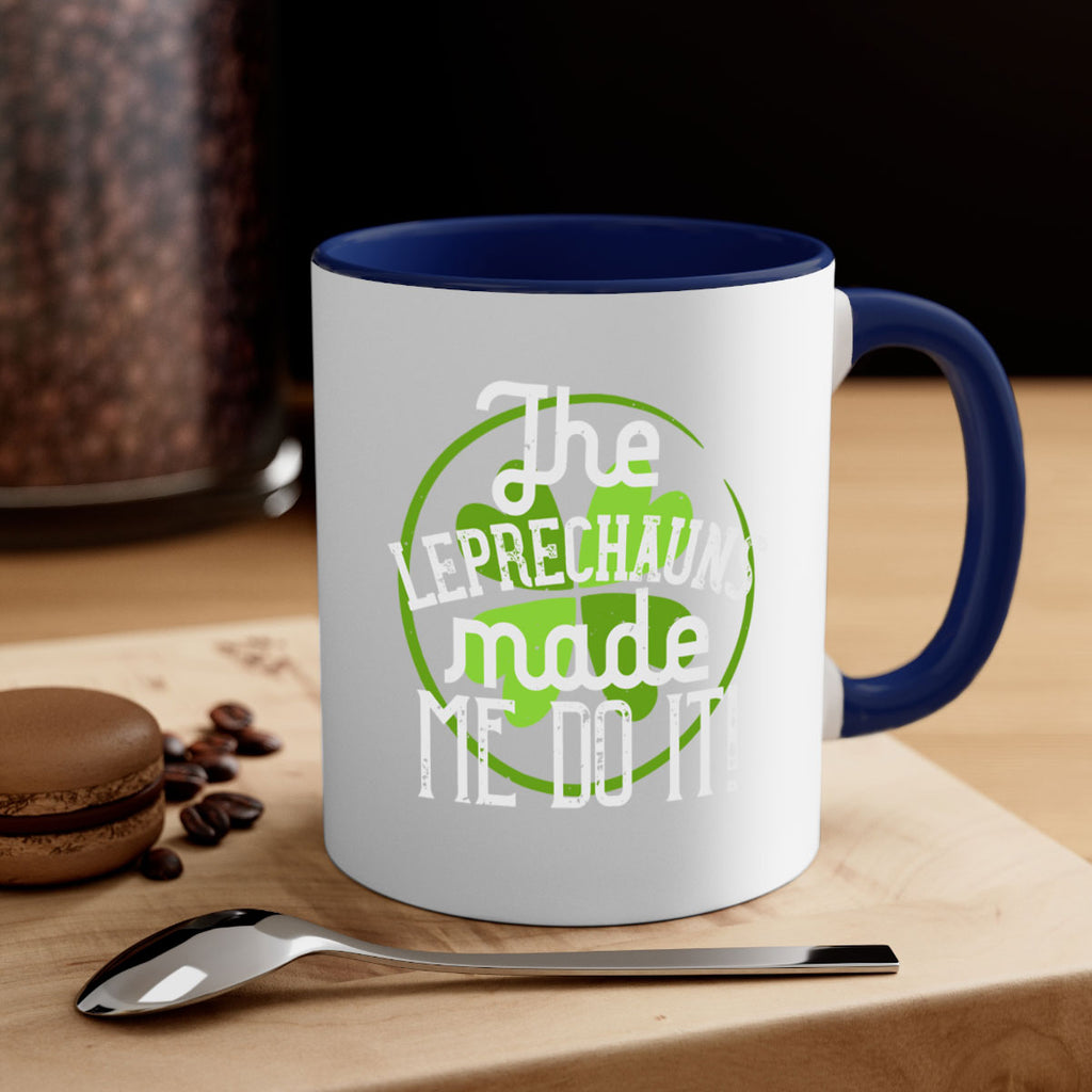 The leprechauns made me do it Style 11#- St Patricks Day-Mug / Coffee Cup