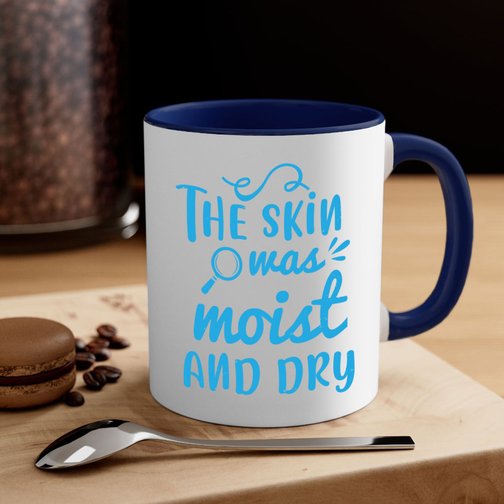 The skin was moist and dry Style 15#- medical-Mug / Coffee Cup