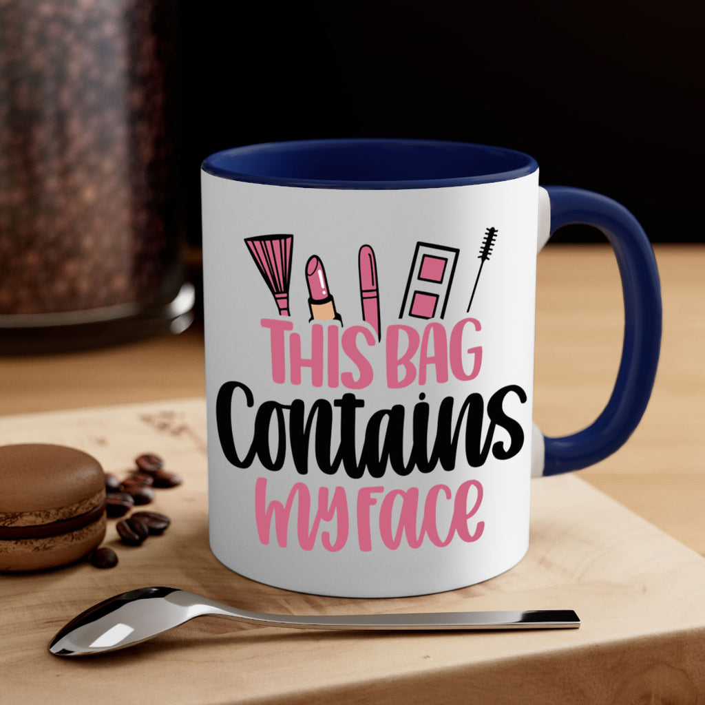 This Bag Contains My Face Style 14#- makeup-Mug / Coffee Cup