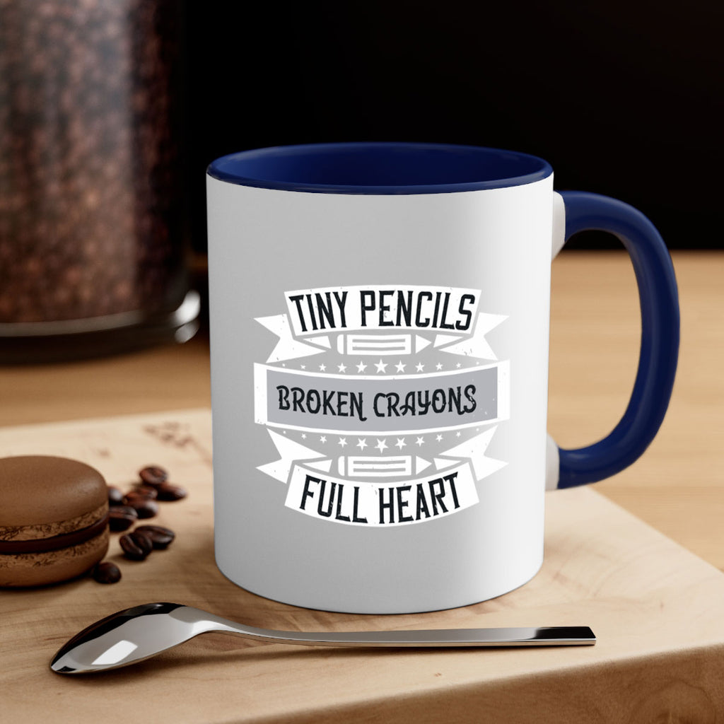 Tiny pencils broken crayons full heart Style 3#- teacher-Mug / Coffee Cup