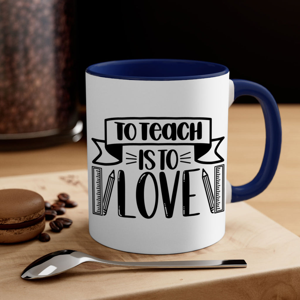 To Teach Is To Love Style 32#- teacher-Mug / Coffee Cup