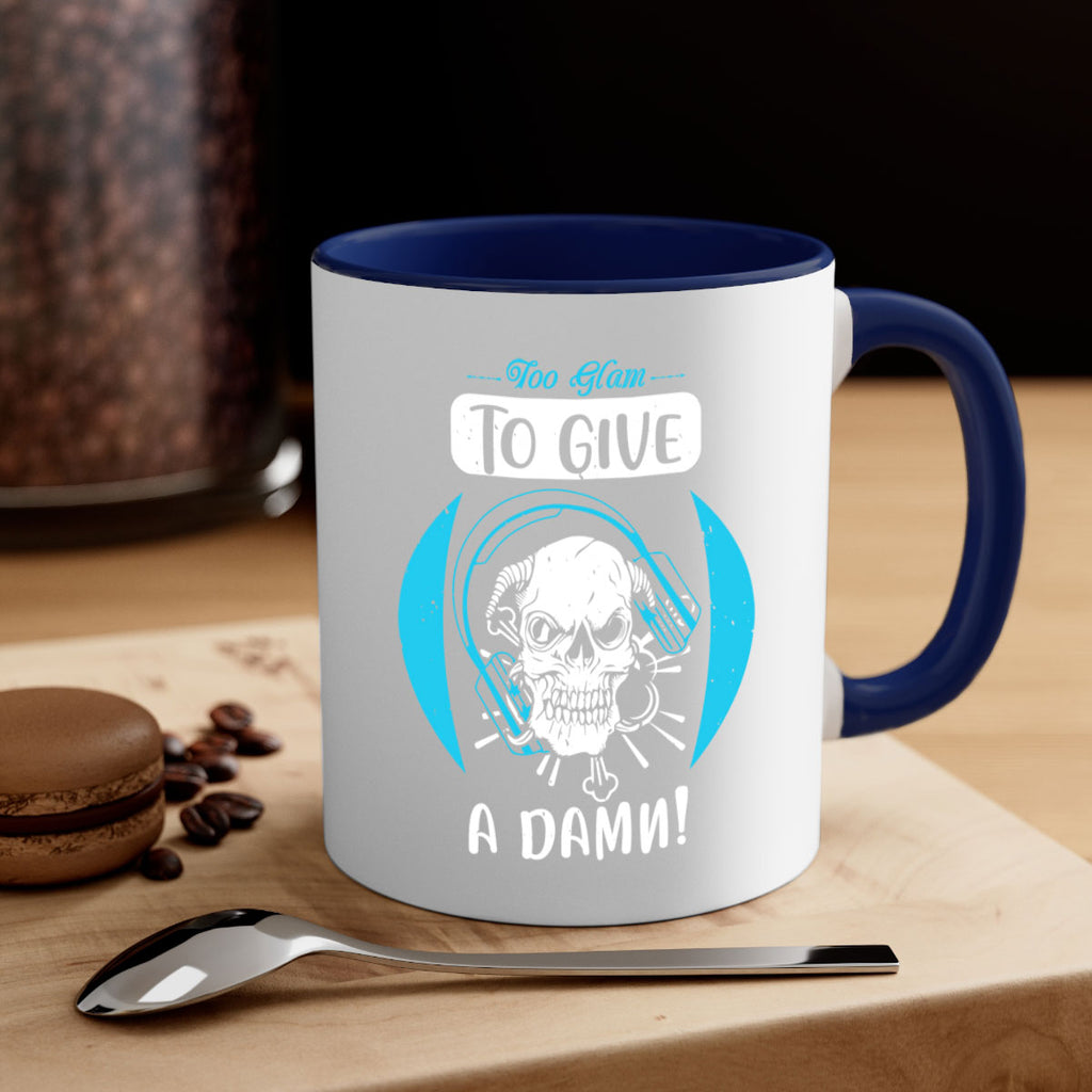 Too glam to give a damn Style 176#- makeup-Mug / Coffee Cup