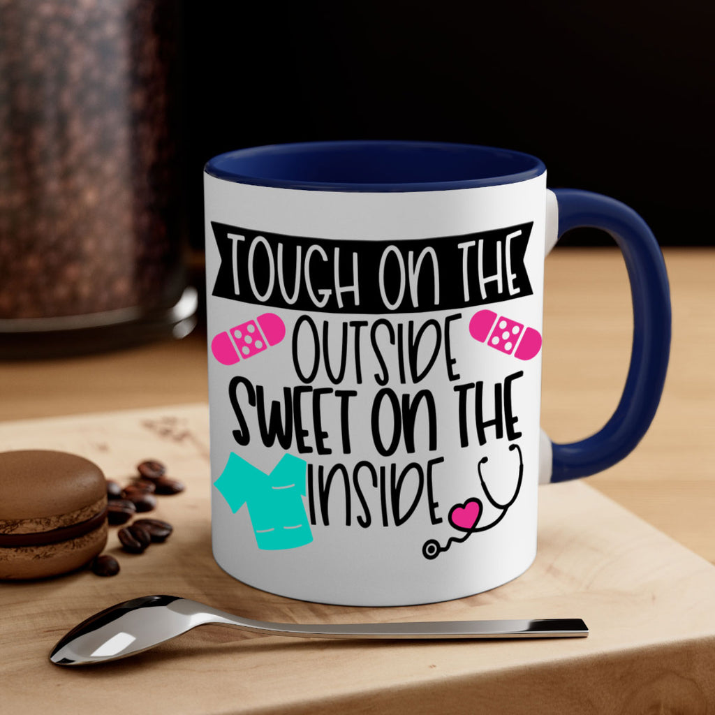 Tough On The Outside Sweet On The Inside Style Style 14#- nurse-Mug / Coffee Cup