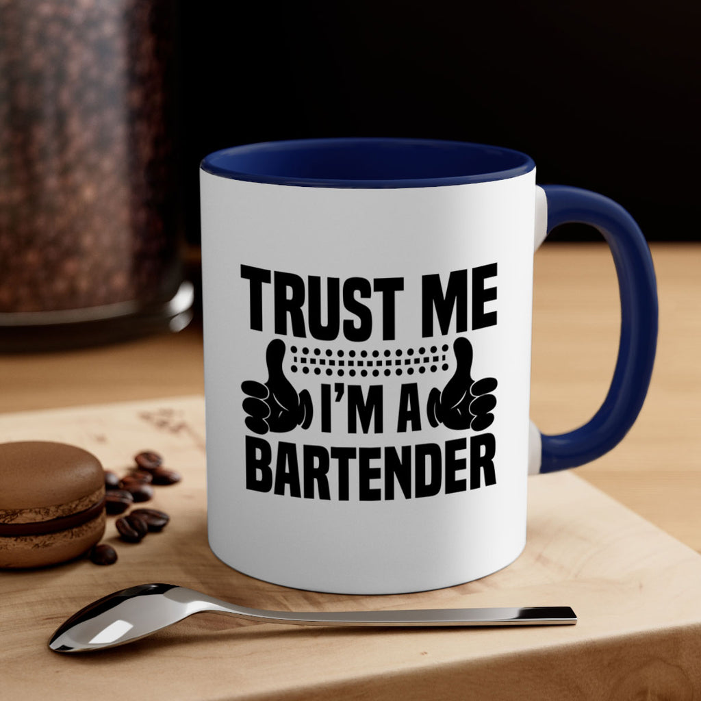 Trust me Style 11#- bartender-Mug / Coffee Cup