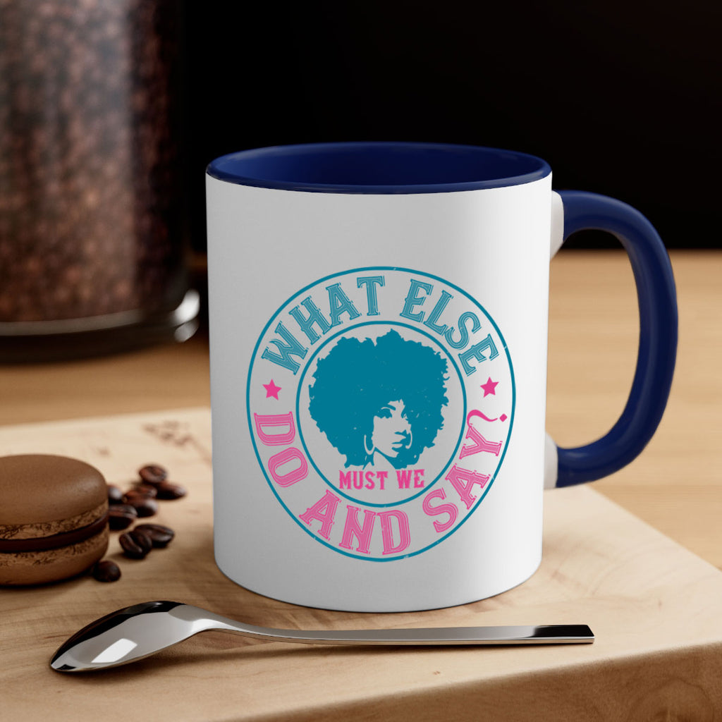WHAT ELSE DO AND SAY Style 14#- Afro - Black-Mug / Coffee Cup