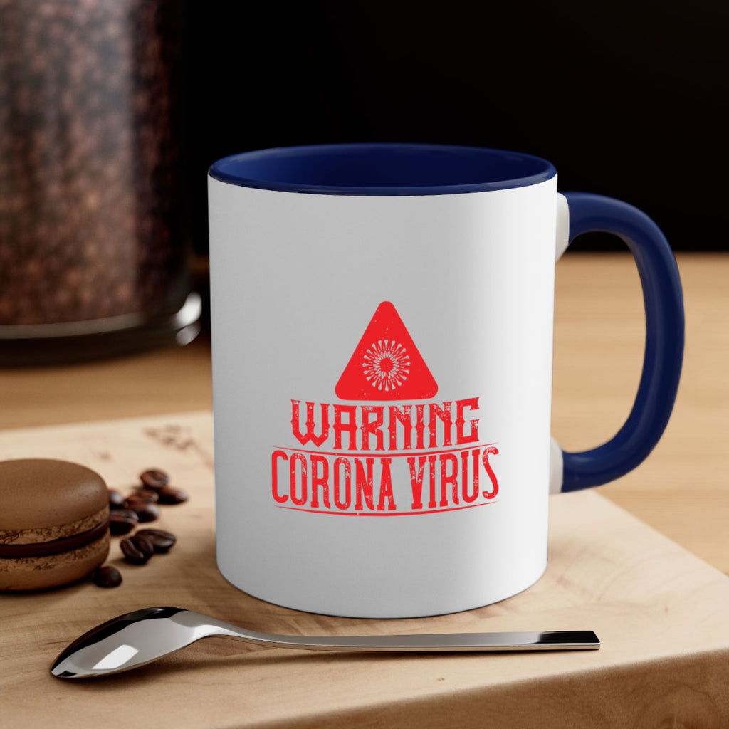 Warning corona virus one Style 18#- corona virus-Mug / Coffee Cup