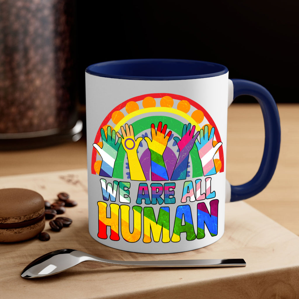 We Are All Human Pride Ally Rainbow Lgbt 25#- lgbt-Mug / Coffee Cup