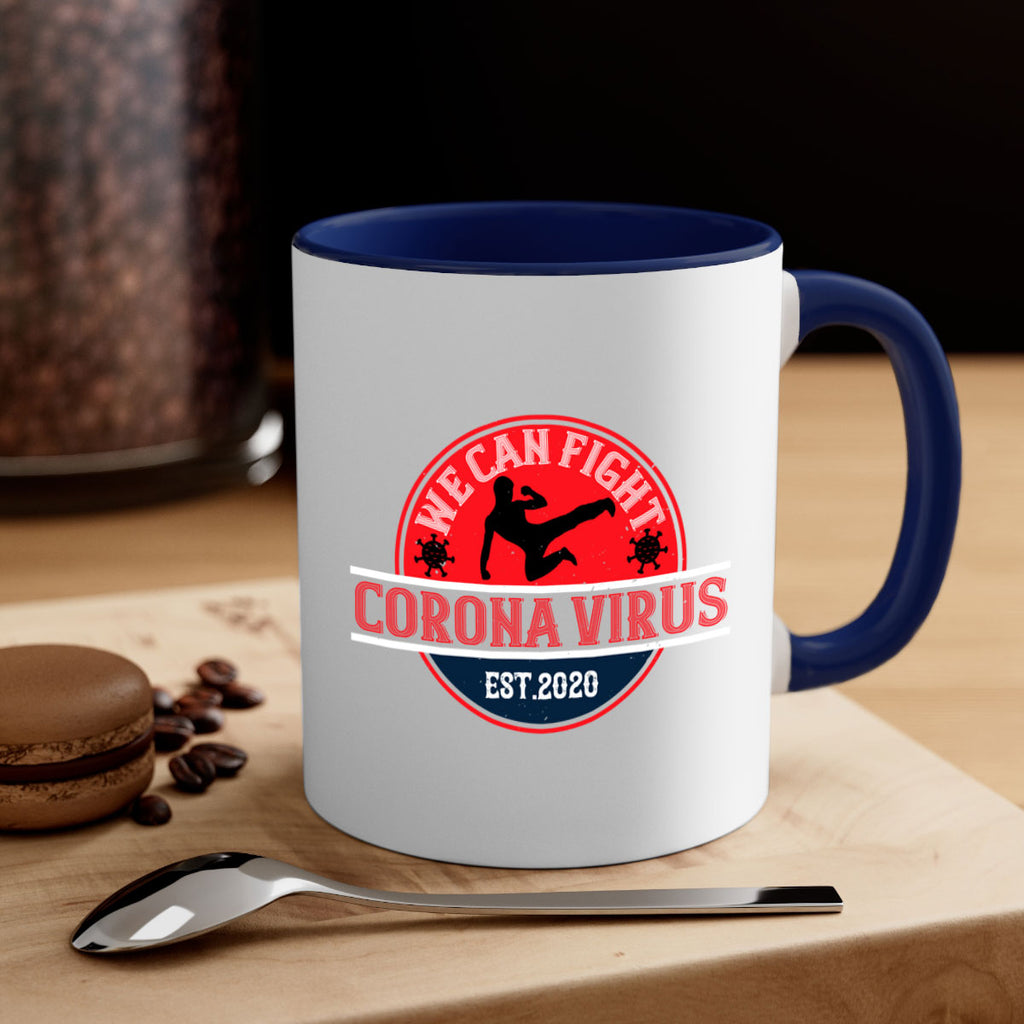 We Can Fight Corona Virus Est Style 11#- corona virus-Mug / Coffee Cup