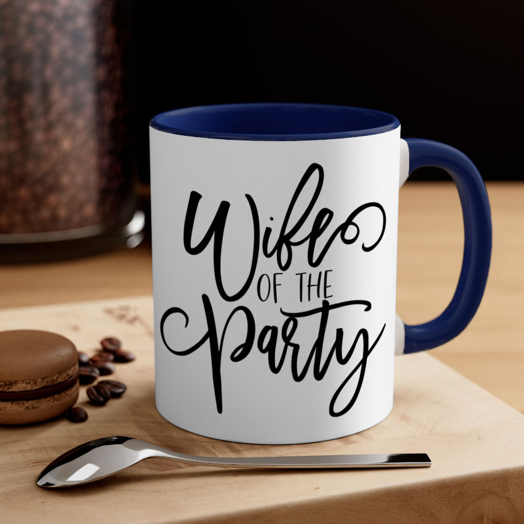 Wife of the Party 136#- bride-Mug / Coffee Cup