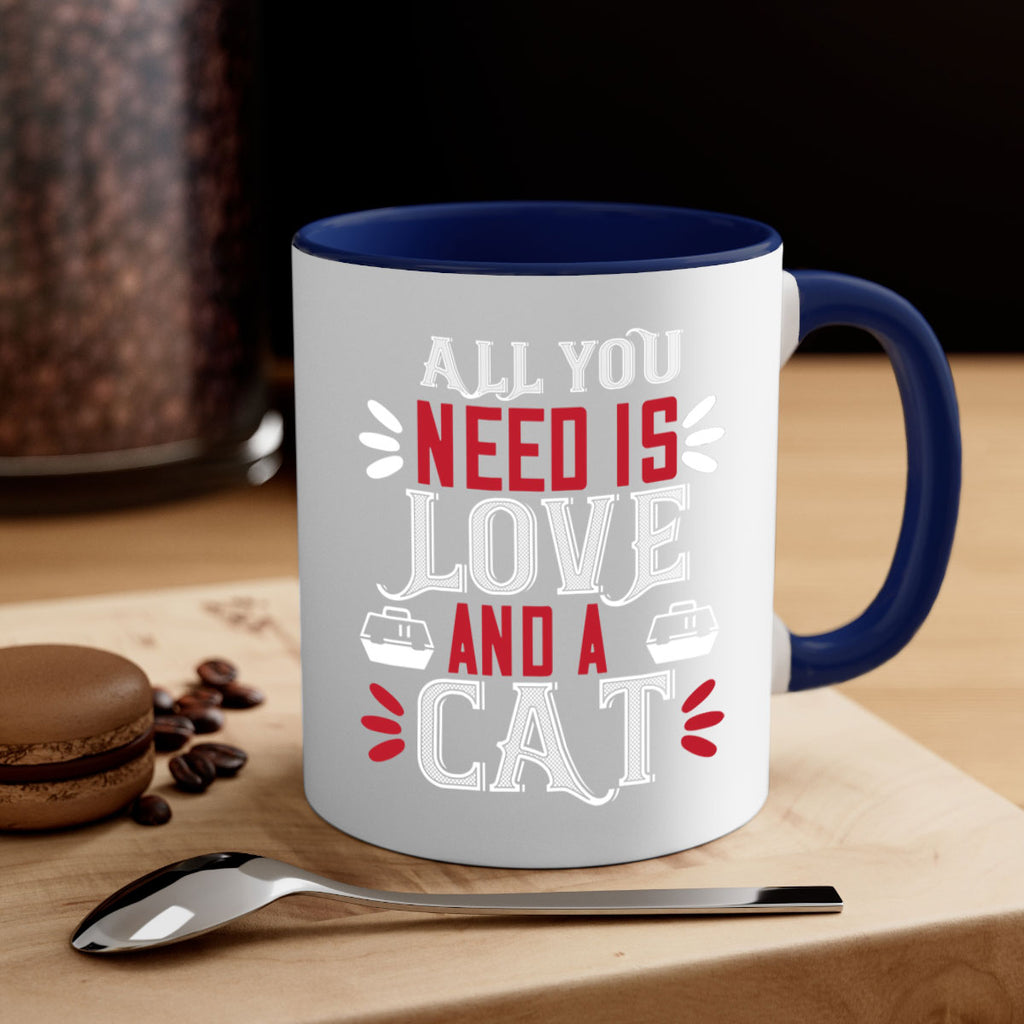 all you need is love Style 27#- cat-Mug / Coffee Cup