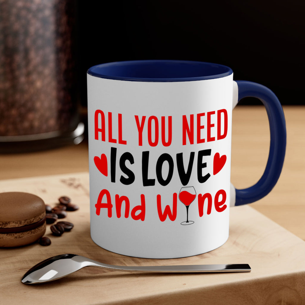 all you need is love and wine 81#- valentines day-Mug / Coffee Cup